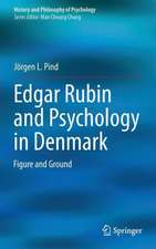 Edgar Rubin and Psychology in Denmark: Figure and Ground