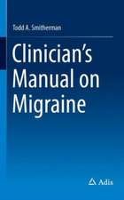 Clinician's Manual on Migraine