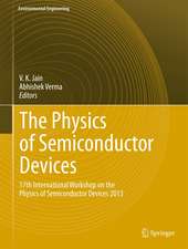 Physics of Semiconductor Devices: 17th International Workshop on the Physics of Semiconductor Devices 2013