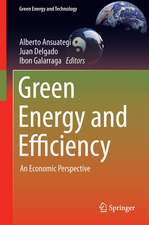 Green Energy and Efficiency: An Economic Perspective