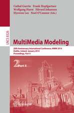 MultiMedia Modeling: 20th Anniversary International Conference, MMM 2014, Dublin, Ireland, January 6-10, 2014, Proceedings, Part II