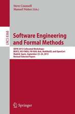 Software Engineering and Formal Methods: SEFM 2013 Collocated Workshops: BEAT2, WS-FMDS, FM-RAIL-Bok, MoKMaSD, and OpenCert, Madrid, Spain, September 23-24, 2013, Revised Selected Papers