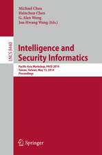 Intelligence and Security Informatics: Pacific Asia Workshop, PAISI 2014, Tainan, Taiwan, May 13, 2014, Proceedings