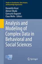 Analysis and Modeling of Complex Data in Behavioral and Social Sciences