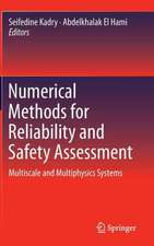 Numerical Methods for Reliability and Safety Assessment: Multiscale and Multiphysics Systems