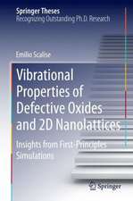 Vibrational Properties of Defective Oxides and 2D Nanolattices: Insights from First-Principles Simulations