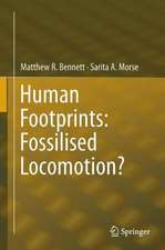 Human Footprints: Fossilised Locomotion?