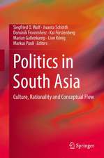 Politics in South Asia: Culture, Rationality and Conceptual Flow