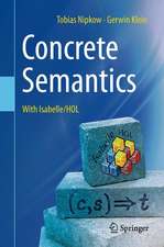 Concrete Semantics: With Isabelle/HOL