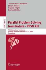 Parallel Problem Solving from Nature -- PPSN XIII: 13th International Conference, Ljubljana, Slovenia, September 13-17,2014, Proceedings