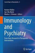 Immunology and Psychiatry: From Basic Research to Therapeutic Interventions