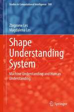 Shape Understanding System: Machine Understanding and Human Understanding