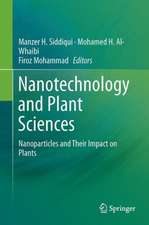 Nanotechnology and Plant Sciences: Nanoparticles and Their Impact on Plants