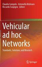 Vehicular ad hoc Networks: Standards, Solutions, and Research