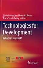 Technologies for Development: What is Essential?