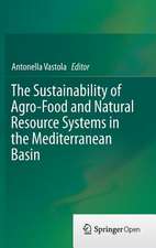 The Sustainability of Agro-Food and Natural Resource Systems in the Mediterranean Basin