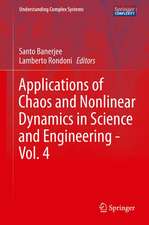 Applications of Chaos and Nonlinear Dynamics in Science and Engineering - Vol. 4