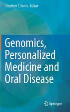 Genomics, Personalized Medicine and Oral Disease