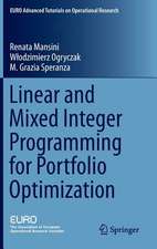 Linear and Mixed Integer Programming for Portfolio Optimization