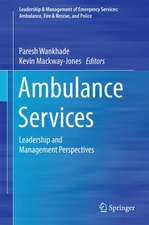 Ambulance Services: Leadership and Management Perspectives