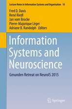 Information Systems and Neuroscience: Gmunden Retreat on NeuroIS 2015