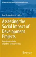 Assessing the Social Impact of Development Projects: Experience in India and Other Asian Countries