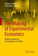 The Making of Experimental Economics: Witness Seminar on the Emergence of a Field