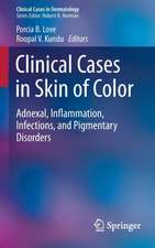 Clinical Cases in Skin of Color: Adnexal, Inflammation, Infections, and Pigmentary Disorders