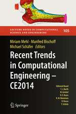 Recent Trends in Computational Engineering - CE2014