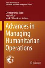 Advances in Managing Humanitarian Operations