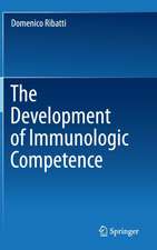 The Development of Immunologic Competence