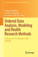 Ordered Data Analysis, Modeling and Health Research Methods: In Honor of H. N. Nagaraja's 60th Birthday