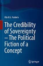 The Credibility of Sovereignty – The Political Fiction of a Concept