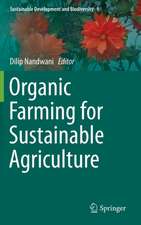 Organic Farming for Sustainable Agriculture