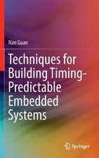 Techniques for Building Timing-Predictable Embedded Systems