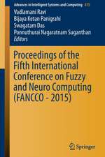 Proceedings of the Fifth International Conference on Fuzzy and Neuro Computing (FANCCO - 2015)