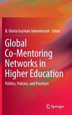 Global Co-Mentoring Networks in Higher Education: Politics, Policies, and Practices