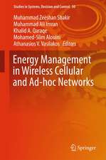 Energy Management in Wireless Cellular and Ad-hoc Networks