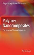 Polymer Nanocomposites: Electrical and Thermal Properties