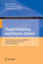 Cloud Computing and Services Science: 5th International Conference, CLOSER 2015, Lisbon, Portugal, May 20-22, 2015, Revised Selected Papers