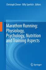 Marathon Running: Physiology, Psychology, Nutrition and Training Aspects