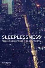 Sleeplessness: Assessing Sleep Need in Society Today