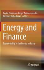 Energy and Finance: Sustainability in the Energy Industry