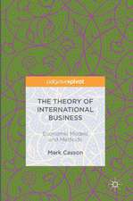 The Theory of International Business: Economic Models and Methods