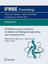 XIV Mediterranean Conference on Medical and Biological Engineering and Computing 2016: MEDICON 2016, March 31st-April 2nd 2016, Paphos, Cyprus