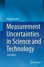 Measurement Uncertainties in Science and Technology