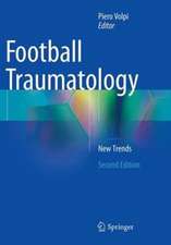 Football Traumatology: New Trends