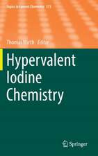 Hypervalent Iodine Chemistry