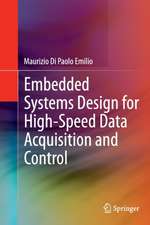 Embedded Systems Design for High-Speed Data Acquisition and Control