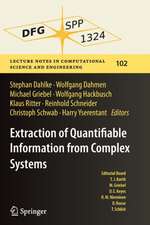 Extraction of Quantifiable Information from Complex Systems